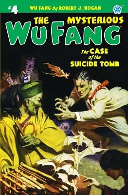 Tajemniczy Wu Fang #4: Sprawa grobowca samobójców - The Mysterious Wu Fang #4: The Case of the Suicide Tomb