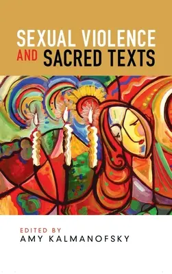 Przemoc seksualna i teksty sakralne - Sexual Violence and Sacred Texts