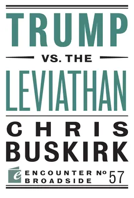 Trump kontra Lewiatan - Trump vs. the Leviathan
