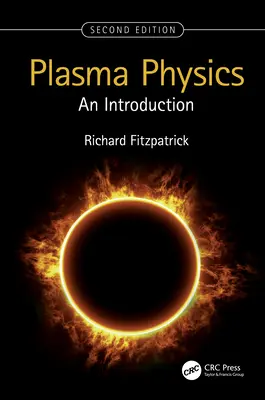 Fizyka plazmy: Wprowadzenie - Plasma Physics: An Introduction