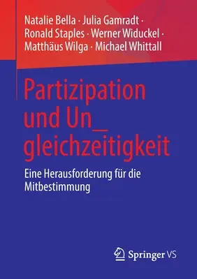 Partizipation Und Un_gleichzeitigkeit: Eine Herausforderung Fr Die Mitbestimmung