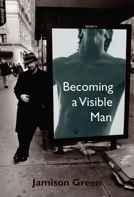 Stając się widocznym mężczyzną - Becoming a Visible Man