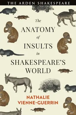 Anatomia obelg w świecie Szekspira - The Anatomy of Insults in Shakespeare's World