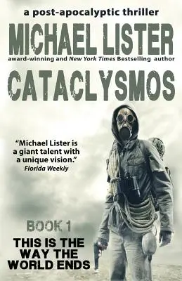 Cataclysmos: postapokaliptyczny thriller Księga 1 - Cataclysmos: a post-apocalyptic thriller Book 1