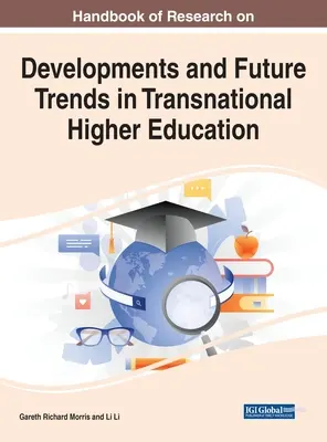 Podręcznik badań nad rozwojem i przyszłymi trendami w międzynarodowym szkolnictwie wyższym - Handbook of Research on Developments and Future Trends in Transnational Higher Education