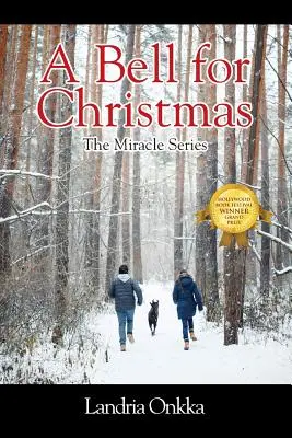 Dzwonek na Boże Narodzenie: Seria cudów - A Bell for Christmas: The Miracle Series