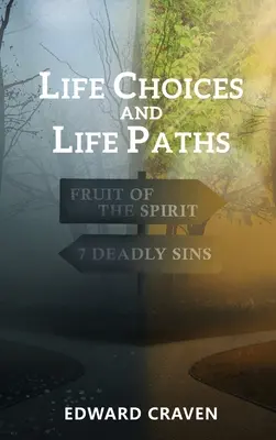 Życiowe wybory i życiowe ścieżki - Life Choices and Life Paths