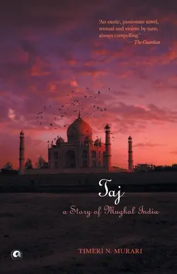 Taj: opowieść o Indiach Mogołów - Taj: A Story of Mughal India