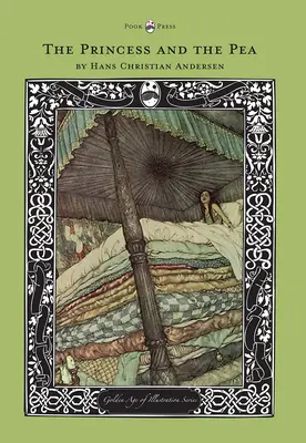 Księżniczka na ziarnku grochu - seria Złoty wiek ilustracji - The Princess and the Pea - The Golden Age of Illustration Series