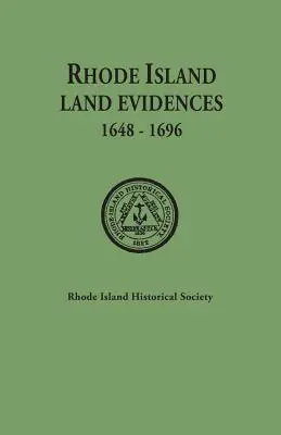 Dowody dotyczące ziemi na Rhode Island, 1648-1696 - Rhode Island Land Evidences, 1648-1696