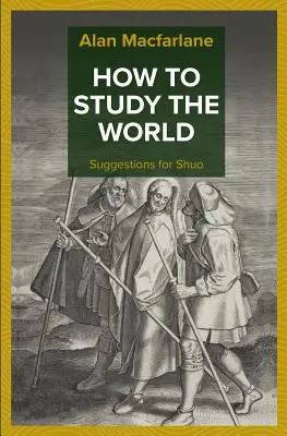 Jak badać świat - sugestie dla Shuo - How to Study the World - Suggestions for Shuo