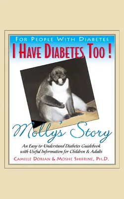 Ja też mam cukrzycę! Historia Molly - I Have Diabetes Too!: Molly's Story