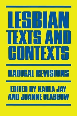 Lesbijskie teksty i konteksty: Radykalne zmiany - Lesbian Texts and Contexts: Radical Revisions