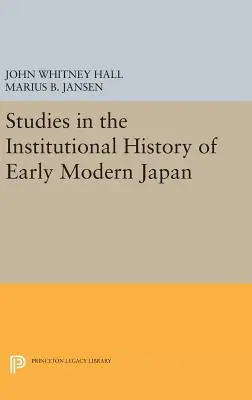 Studia nad historią instytucjonalną wczesnonowożytnej Japonii - Studies in the Institutional History of Early Modern Japan