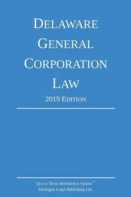 Ogólne prawo korporacyjne stanu Delaware; wydanie 2019 - Delaware General Corporation Law; 2019 Edition
