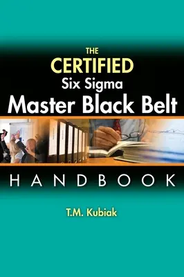 Podręcznik dla certyfikowanych Six Sigma Master Black Belt - The Certified Six Sigma Master Black Belt Handbook