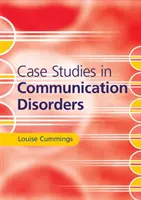 Studia przypadków w zaburzeniach komunikacji - Case Studies in Communication Disorders