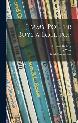 Jimmy Potter kupuje lizaka - Jimmy Potter Buys a Lollipop