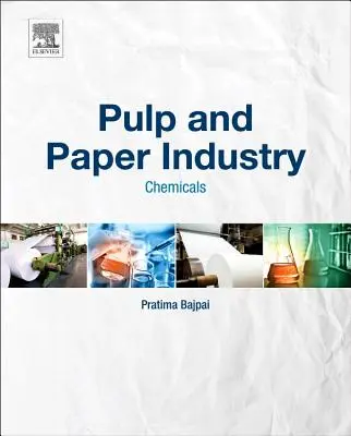 Przemysł celulozowo-papierniczy: Chemikalia - Pulp and Paper Industry: Chemicals