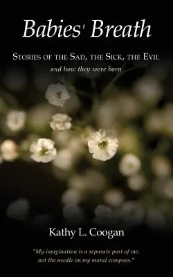 Babies' Breath: Historie smutnych, chorych, złych - Babies' Breath: Stories of the Sad, the Sick, the Evil