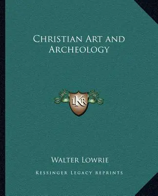 Sztuka chrześcijańska i archeologia - Christian Art and Archeology