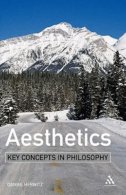Estetyka: Kluczowe pojęcia w filozofii - Aesthetics: Key Concepts in Philosophy