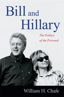 Bill i Hillary: Polityka osobistości - Bill and Hillary: The Politics of the Personal