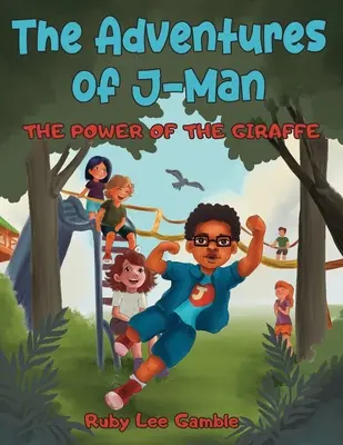 Przygody J-Mana: Potęga żyrafy - The Adventures of J-Man: The Power of the Giraffe