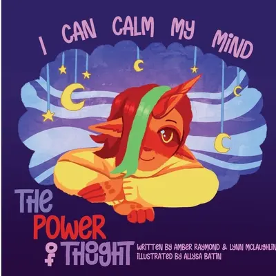 Mogę uspokoić swój umysł (The Power of Thought) - I Can Calm My Mind