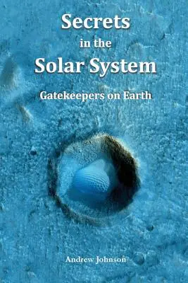 Sekrety w Układzie Słonecznym: Strażnicy na Ziemi - Secrets in the Solar System: Gatekeepers on Earth