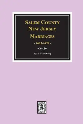 Hrabstwo Salem, New Jersey Małżeństwa, 1683-1878 - Salem County, New Jersey Marriages, 1683-1878
