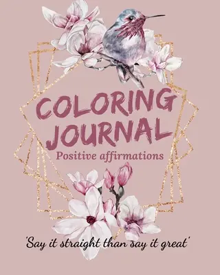 Kolorowanka Dziennik pozytywnych afirmacji. - Coloring Journal Positive Affirmations.