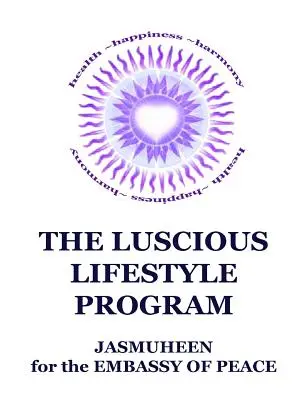 Program Luscious Lifestyle - The Luscious Lifestyle Program