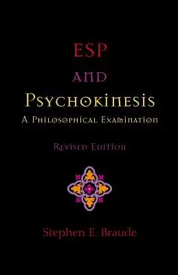 ESP i psychokineza: Badanie filozoficzne - ESP and Psychokinesis: A Philosophical Examination