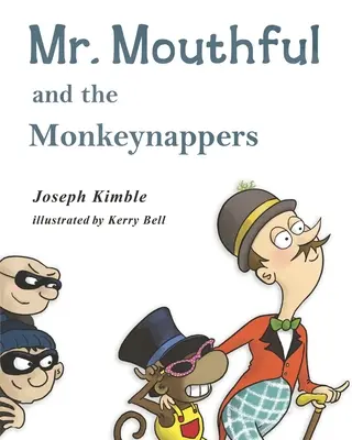 Pan Pyskaty i Porywacze Małp - Mr. Mouthful and the Monkeynappers