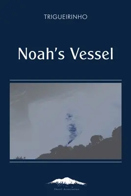 Naczynie Noego - Noah's Vessel