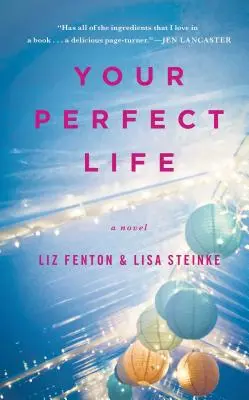 Twoje idealne życie - Your Perfect Life