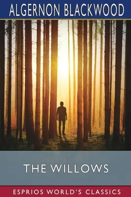 Wierzby (Esprios Classics) - The Willows (Esprios Classics)