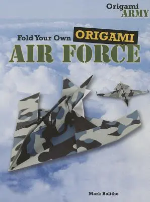 Złóż własne siły powietrzne origami - Fold Your Own Origami Air Force