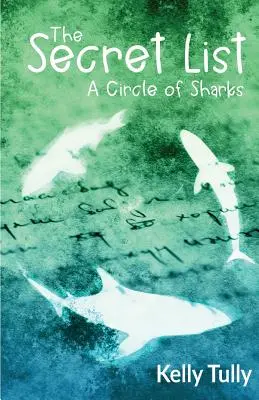 Krąg rekinów: Sekretna lista - A Circle of Sharks: The Secret List