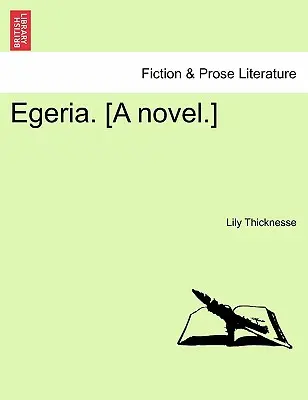 Egeria. [Powieść] - Egeria. [A Novel.]