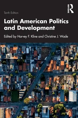 Polityka i rozwój Ameryki Łacińskiej - Latin American Politics and Development