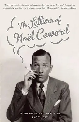 Listy Noela Cowarda - The Letters of Noel Coward