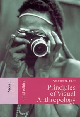 Zasady antropologii wizualnej - Principles of Visual Anthropology