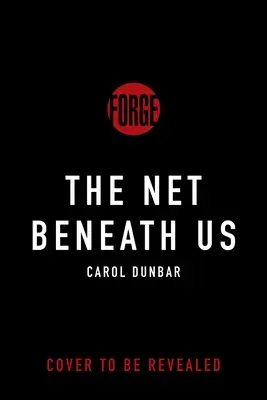 Sieć pod nami - The Net Beneath Us