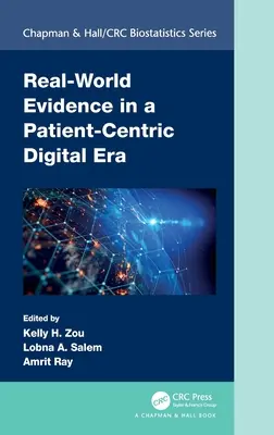 Rzeczywiste dowody w erze cyfrowej skoncentrowanej na pacjencie - Real-World Evidence in a Patient-Centric Digital Era