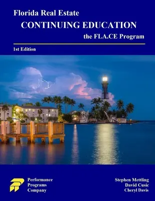 Kształcenie ustawiczne w zakresie nieruchomości na Florydzie: program FLA.CE - Florida Real Estate Continuing Education: the FLA.CE Program