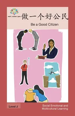 做一个好公民: Bądź dobrym obywatelem - 做一个好公民: Be a Good Citizen