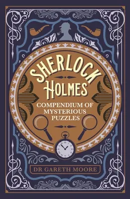 Kompendium tajemniczych zagadek Sherlocka Holmesa - Sherlock Holmes Compendium of Mysterious Puzzles