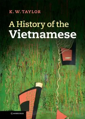 Historia Wietnamczyków - A History of the Vietnamese